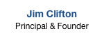 Jim Clifton
Principal & Founder